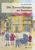 Die Turnachkinder im Sommer Cover des Buches Die Turnachkinder im Sommer (ISBN: 9783721445107)
