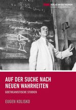 Auf der Suche nach neuen Wahrheiten Cover des Buches Auf der Suche nach neuen Wahrheiten (ISBN: 9783723514283)