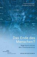 Das Ende des Menschen? Cover des Buches Das Ende des Menschen? (ISBN: 9783723516423)