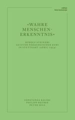 «Wahre Menschen-Erkenntnis» Cover des Buches «Wahre Menschen-Erkenntnis» (ISBN: 9783723517673)