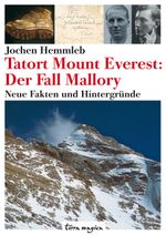 Tatort Mount Everest Cover des Buches Tatort Mount Everest (ISBN: 9783724310228)