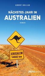 Nächstes Jahr in Australien Cover des Buches Nächstes Jahr in Australien (ISBN: 9783724526704)