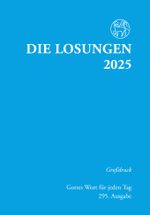 Losungen Deutschland 2025 / Die Losungen 2025: Grossdruck Softcover Cover des Buches Losungen Deutschland 2025 / Die Losungen 2025: Grossdruck Softcover (ISBN: 9783724526834)
