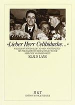"Lieber Herr Celibidache ...": Wilhelm Furtwängler und sein Statthalter - Ein philharmonischer Konflikt in der Berliner Nachkriegszeit Cover des Buches "Lieber Herr Celibidache ...": Wilhelm Furtwängler und sein Statthalter - Ein philharmonischer Konflikt in der Berliner Nachkriegszeit (ISBN: 9783726560164)