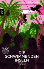 Die schwimmenden Inseln Cover des Buches Die schwimmenden Inseln (ISBN: 9783726904364)