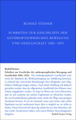 Schriften zur Geschichte der anthroposophischen Bewegung und Gesellschaft 1902–1925 Cover des Buches Schriften zur Geschichte der anthroposophischen Bewegung und Gesellschaft 1902–1925 (ISBN: 9783727403705)