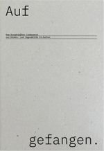 Aufgefangen Cover des Buches Aufgefangen (ISBN: 9783729112001)