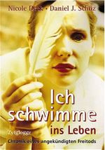 Ich schwimme ins Leben Cover des Buches Ich schwimme ins Leben (ISBN: 9783729605954)
