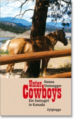 Unter Cowboys Cover des Buches Unter Cowboys (ISBN: 9783729607811)