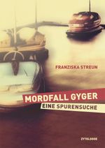 Mordfall Gyger Cover des Buches Mordfall Gyger (ISBN: 9783729624023)