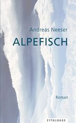 Alpefisch Cover des Buches Alpefisch (ISBN: 9783729650350)