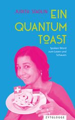 Ein Quantum Toast Cover des Buches Ein Quantum Toast (ISBN: 9783729651210)