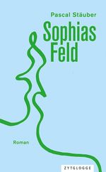 Sophias Feld Cover des Buches Sophias Feld (ISBN: 9783729651975)