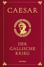 Der gallische Krieg Cover des Buches Der gallische Krieg (ISBN: 9783730600764)