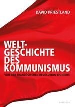 Weltgeschichte des Kommunismus Cover des Buches Weltgeschichte des Kommunismus (ISBN: 9783730600917)
