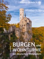 Burgen und Wohntürme des deutschen Mittelalters Cover des Buches Burgen und Wohntürme des deutschen Mittelalters (ISBN: 9783730601389)