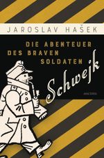 Die Abenteuer des braven Soldaten Schwejk Cover des Buches Die Abenteuer des braven Soldaten Schwejk (ISBN: 9783730604618)