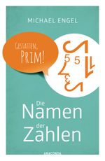 Die Namen der Zahlen Cover des Buches Die Namen der Zahlen (ISBN: 9783730605080)