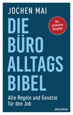 Die Büro-Alltags-Bibel Cover des Buches Die Büro-Alltags-Bibel (ISBN: 9783730605127)
