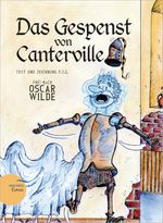 Das Gespenst von Canterville (Ein Anaconda-Comic) Cover des Buches Das Gespenst von Canterville (Ein Anaconda-Comic) (ISBN: 9783730605912)