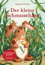Der kleine Schmusehase Cover des Buches Der kleine Schmusehase (ISBN: 9783730607220)