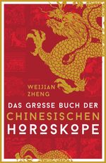 Das große Buch der chinesischen Horoskope Cover des Buches Das große Buch der chinesischen Horoskope (ISBN: 9783730608999)