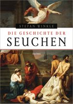 Die Geschichte der Seuchen Cover des Buches Die Geschichte der Seuchen (ISBN: 9783730609637)