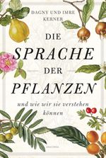 Die Sprache der Pflanzen Cover des Buches Die Sprache der Pflanzen (ISBN: 9783730610084)
