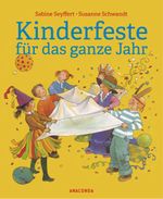 Kinderfeste für das ganze Jahr Cover des Buches Kinderfeste für das ganze Jahr (ISBN: 9783730610473)
