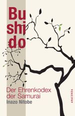 Bushido - Der Ehrenkodex der Samurai Cover des Buches Bushido - Der Ehrenkodex der Samurai (ISBN: 9783730690178)