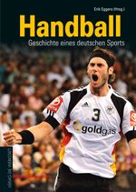 Handball Cover des Buches Handball (ISBN: 9783730700853)