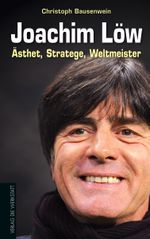 Joachim Löw Cover des Buches Joachim Löw (ISBN: 9783730701607)