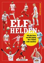 Elf Helden Cover des Buches Elf Helden (ISBN: 9783730706497)