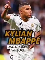 Kylian Mbappé Cover des Buches Kylian Mbappé (ISBN: 9783730707180)