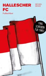 Hallescher FC Cover des Buches Hallescher FC (ISBN: 9783730817940)