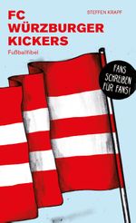 Würzburger Kickers Cover des Buches Würzburger Kickers (ISBN: 9783730817964)