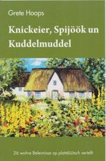 Knickeier, Spijöök un Kuddelmuddel Cover des Buches Knickeier, Spijöök un Kuddelmuddel (ISBN: 9783730820520)