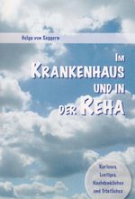 Im Krankenhaus und in der Reha Cover des Buches Im Krankenhaus und in der Reha (ISBN: 9783730821695)