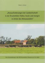 Herausforderungen der Landwirtschaft in der Krummhörn früher, heute und morgen in Zeiten des Klimawandels Cover des Buches Herausforderungen der Landwirtschaft in der Krummhörn früher, heute und morgen in Zeiten des Klimawandels (ISBN: 9783730822500)