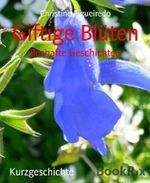 Giftige Blüten: Boshafte Geschichten Cover des Buches Giftige Blüten: Boshafte Geschichten (ISBN: 9783730996195)