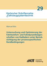 Untersuchung und Optimierung der Fahrkomfort- und Fahrdynamikeigenschaften von Radladern unter Berücksichtigung der prozessspezifischen Randbedingungen Cover des Buches Untersuchung und Optimierung der Fahrkomfort- und Fahrdynamikeigenschaften von Radladern unter Berücksichtigung der prozessspezifischen Randbedingungen (ISBN: 9783731503101)