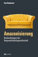 Amazonisierung Cover des Buches Amazonisierung (ISBN: 9783731615712)
