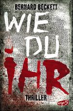 Wie du ihr Cover des Buches Wie du ihr (ISBN: 9783732006076)