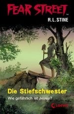 Fear Street 3 - Die Stiefschwester Cover des Buches Fear Street 3 - Die Stiefschwester (ISBN: 9783732008339)
