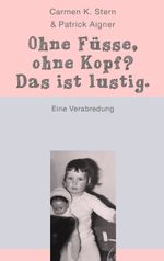 Ohne Füße, ohne Kopf? Das ist lustig. Cover des Buches Ohne Füße, ohne Kopf? Das ist lustig. (ISBN: 9783732232901)