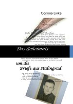 Das Geheimnis um die Briefe aus Stalingrad Cover des Buches Das Geheimnis um die Briefe aus Stalingrad (ISBN: 9783732279159)