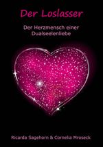 Der Loslasser Cover des Buches Der Loslasser (ISBN: 9783732280315)