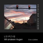Leipzig - Mit anderen Augen Cover des Buches Leipzig - Mit anderen Augen (ISBN: 9783732289561)