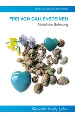 Frei von Gallensteinen Cover des Buches Frei von Gallensteinen (ISBN: 9783732294824)