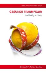 Gesunde Traumfigur Cover des Buches Gesunde Traumfigur (ISBN: 9783732294886)